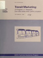Transit Marketing A Program of Research Demonstration and Communication