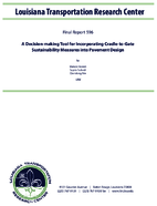 A Decisionmaking Tool for Incorporating CradletoGate Sustainability Measures into Pavement Design
