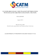 Vulnerable Road User Transit Optimization with Healthcare Privatization VRUTOP
