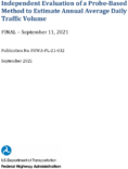 Independent Evaluation of a ProbeBased Method to Estimate Annual Average Daily Traffic Volume