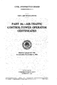 Part 26 Air Traffic Control Tower Operator Certificates