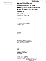 WheelRail Force Measurement at the Washington Metropolitan Area Transit Authority  Phase II Volume I Analysis Report