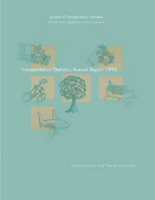 Transportation Statistics Annual Report 1996 Transportation and the Environment