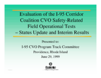Evaluation of the I95 Corridor Coalition CVO safetyrelated field operational tests  status update and interim results