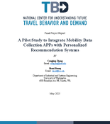 A Pilot Study to Integrate Mobility Data Collection APPs with Personalized Recommendation Systems