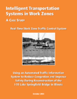 Intelligent Transportation Systems in Work Zones A Case Study