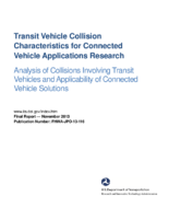 Transit vehicle collision characteristics for connected vehicle applications research  analysis of collisions involving transit vehicles and applicability of connected vehicle solutions