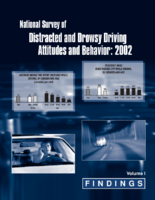 National Survey of Distracted and Drowsy Driving Attitudes and Behavior 2002 Volume 1 Findings