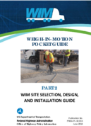 WeighinMotion Pocket Guide Part 2  WIM Site Selection Design and Installation Guide