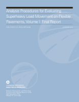 Analysis Procedures for Evaluating Superheavy Load Movement on Flexible Pavements Volume I  Final Report
