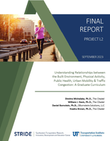 Understanding Relationships Between Built Environment Physical Activity Public Health Urban Mobility and Traffic Congestion Graduate Curriculum