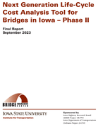 Next Generation LifeCycle Cost Analysis Tool for Bridges in Iowa  Phase II