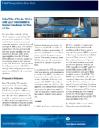 Tribal Transportation Case Study Sitka Tribe of Alaska Works with Local Government to Improve Roadways for Transit Use