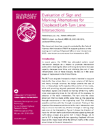 Evaluation of sign and marking alternatives for displaced leftturn lane intersections