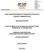 Study of Impacts of Technology on the Future Workforce at the MDOT SHA