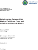 Relationships between Pilot Medical Certificate Class and Aviation Accidents in Alaska