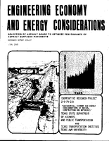 Engineering Economy and Energy Considerations Selection of Asphalt Grade to Optimize Performance of Asphalt Surfaced Pavements