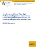 Development of Novel UltraHigh Performance Engineered Cementitious Composites UHPECC for Durable and Resilient Transportation Infrastructure