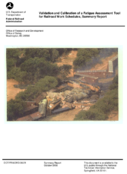 Validation and Calibration of a Fatigue Assessment Tool for Railroad Work Schedules Summary Report