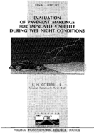 Evaluation of pavement markings for improved visibility during wet night conditions