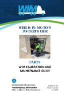 WeighinMotion Pocket Guide Part 3  WIM Calibration and Maintenance Guide