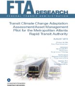 Transit Climate Change Adaptation AssessmentAsset Management Pilot for the Metropolitan Atlanta Rapid Transit Authority
