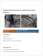 Friction Enhancements to Asphalt Pavement Surfaces