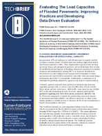 Evaluating The Load Capacities of Flooded Pavements Improving Practices and Developing DataDriven Evaluation Techbrief