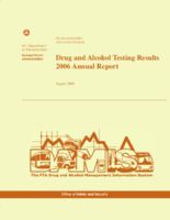 Drug and alcohol testing results 2006 annual report
