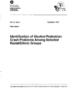Identification of alcoholpedestrian crash problems among selected racialethnic groups