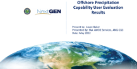 Offshore Precipitation Capability User Evaluation Results