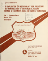 An evaluation of methodology for prediction and minimization of detrimental volume change of expansive soils in highway subgrades  final report