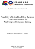 Feasibility of Using HandHeld Dynamic Cone Penetrometer for Analyzing Soft Subgrade Quickly