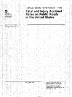 Highway Safety Performance Fatal and Injury Accident Rates on Public Roads in the United States 1983