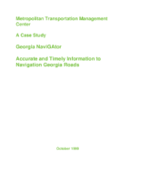Metropolitan transportation management center  a case study  Georgia NaviGAtor  accurate and timely information to navigate Georgia roads