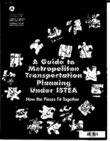 Guide to Metropolitan Transportation Planning under ISTEA How the Pieces Fit Together