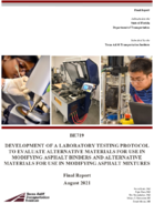 Development of a Laboratory Testing Protocol To Evaluate Alternative Materials for Use in Modifying Asphalt Binders and Alternative Materials for Use in Modifying Asphalt Mixtures