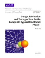 Design Fabrication and Testing of Low Profile Composite Bypass Road Panel Phase 1