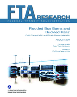 Flooded Bus Barns and Buckled Rails Public Transportation and Climate Change Adaptation