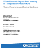 Wider Economic Impacts from Investing in Transportation Infrastructure Theory Measurement and Practical Significance