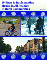 10 Steps to Implementing Health in All Policies in Rural Communities