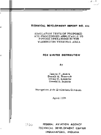 Simulation Tests of Proposed ATC Procedures Applicable To Future Operations In The Washington Terminal Area