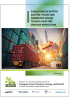Evaluation of Battery Electric Trucks and Connected Vehicle Technologies for Drayage Application