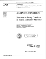 Airline competition  barriers to entry continue in some domestic markets