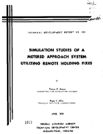Simulation Studies of A Metered Approach System Utilizing Remote Holding Fixes