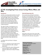 Investigating Prime Versus Curing Where When and Why Project Summary Report