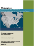 Megaregions Literature Review of the Implications for US Infrastructure Investment and Transportation Planning