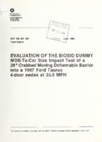 Evaluation of the BioSid dummy  mdbtocar side impact test of a 26 crabbed moving deformable barrier into a 1987 Ford Taurus 4door sedan at 335 mph