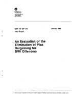An Evaluation of the Elimination of Plea Bargaining for DWI Offenders