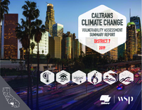 Caltrans Climate Change Vulnerability Assessment Summary Report District 7 2019